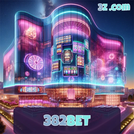 382bet: O Futuro do Esporte e Entretenimento Digital